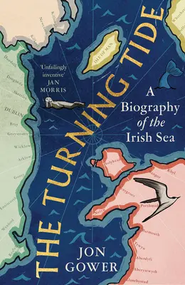 The Turning Tide: O biografie a Mării Irlandei - The Turning Tide: A Biography of the Irish Sea