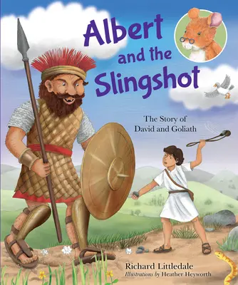 Albert și praștia - Povestea lui David și a lui Goliat - Albert and the Slingshot - The Story of David and Goliath