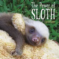 Puterea leneșului - Power of Sloth