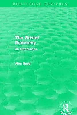 Economia sovietică (Routledge Revivals) - The Soviet Economy (Routledge Revivals)