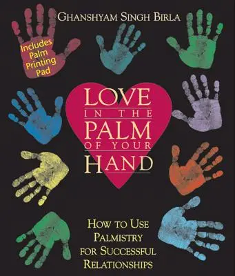 Love in the Palm of Your Hand - Cum să folosești chiromanția pentru relații de succes - Love in the Palm of Your Hand - How to Use Palmistry for Successful Relationships