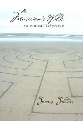 The Musician's Walk: Un labirint etic - The Musician's Walk: An Ethical Labyrinth