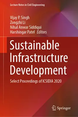 Dezvoltarea infrastructurii durabile: Select Proceedings of Icsidia 2020 - Sustainable Infrastructure Development: Select Proceedings of Icsidia 2020