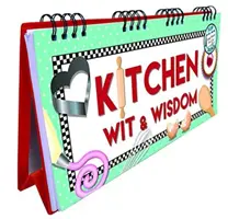 Cartea cu flip-book-uri „Kitchen Wit and Wisdom - Kitchen Wit and Wisdom Flip Book