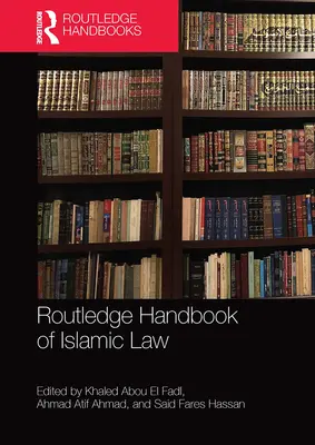 Manualul Routledge de drept islamic - Routledge Handbook of Islamic Law