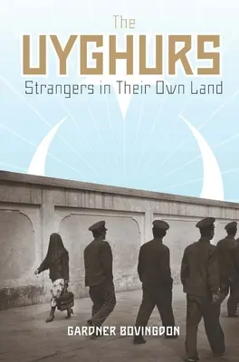 The Uyghurs: Străini în propriul lor pământ - The Uyghurs: Strangers in Their Own Land