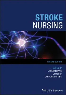 Asistența medicală în caz de accident vascular cerebral - Stroke Nursing