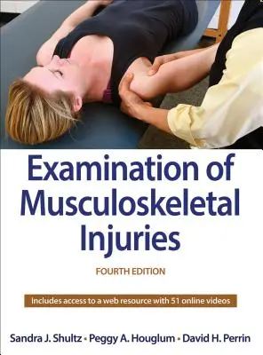 Examinarea leziunilor musculo-scheletice - Examination of Musculoskeletal Injuries