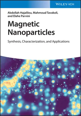 Nanoparticule magnetice: Sinteză, caracterizare și aplicații - Magnetic Nanoparticles: Synthesis, Characterization, and Applications