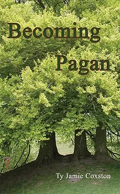 Devenirea păgână: Un ghid - Becoming Pagan: A Guide