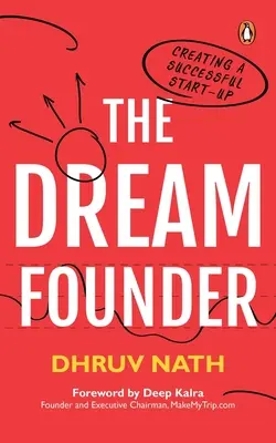 Fondatorul de vis: Crearea unui start-up de succes - The Dream Founder: Creating a Successful Start-Up