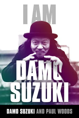 Eu sunt Damo Suzuki - I Am Damo Suzuki