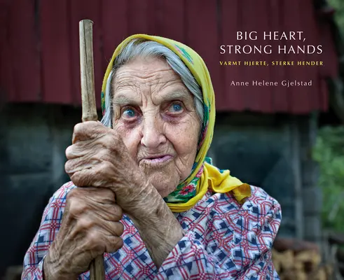 Inimă mare, mâini puternice - Big Heart, Strong Hands