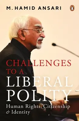 Provocări pentru o politică liberală: Drepturile omului, cetățenia și identitatea - Challenges to a Liberal Polity: Human Rights, Citizenship and Identity