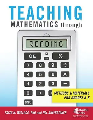 Predarea matematicii prin lectură: Metode și materiale pentru clasele 6-8 - Teaching Mathematics through Reading: Methods and Materials for Grades 6-8