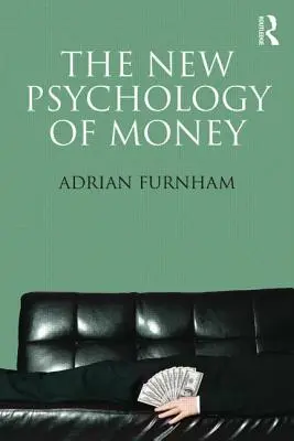 Noua psihologie a banilor - The New Psychology of Money