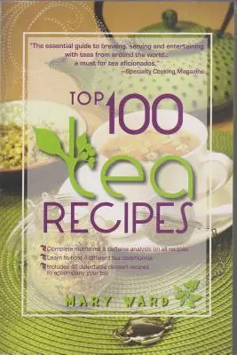 Top 100 rețete de ceai - Top 100 Tea Recipes