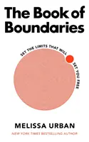 Book of Boundaries - Stabilește limitele care te vor face liber - Book of Boundaries - Set the limits that will set you free