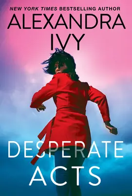 Acte disperate - Desperate Acts