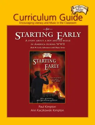 Ghid curricular pentru Starting Early: Încurajarea alfabetizării și a muzicii în sala de clasă - Curriculum Guide for Starting Early: Encouraging Literacy and Music in the Classroom