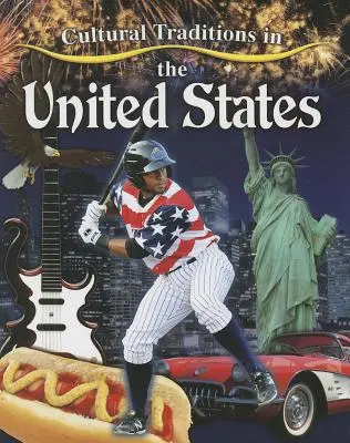 Tradiții culturale în Statele Unite - Cultural Traditions in the United States