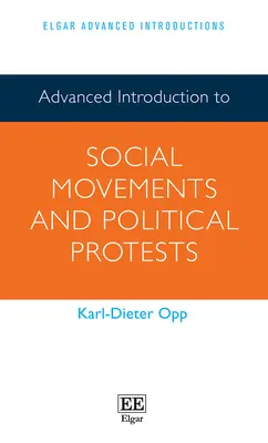 Introducere avansată în mișcările sociale și protestele politice - Advanced Introduction to Social Movements and Political Protests