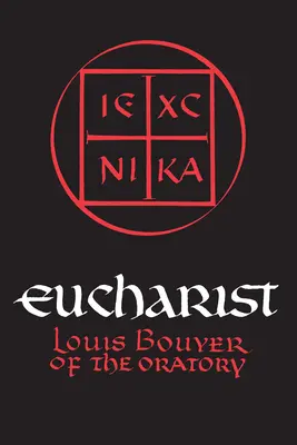 Euharistia: Teologia și spiritualitatea rugăciunii euharistice - Eucharist: Theology and Spirituality of the Eucharistic Prayer