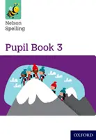 Nelson Spelling Pupil Book 3 Pachet de 15 - Nelson Spelling Pupil Book 3 Pack of 15