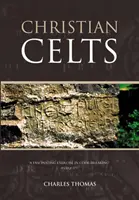 Celții creștini - Christian Celts
