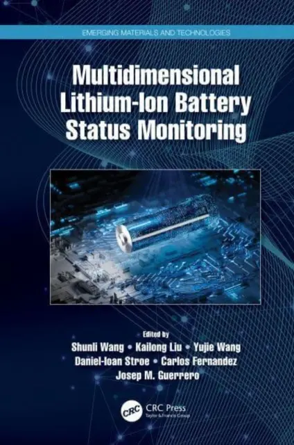 Monitorizarea multidimensională a stării bateriilor litiu-ion - Multidimensional Lithium-Ion Battery Status Monitoring