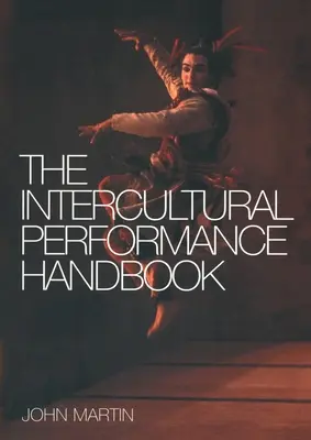 Manualul performanței interculturale - The Intercultural Performance Handbook
