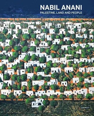 Nabil Anani: Palestina, pământ și popor - Nabil Anani: Palestine, Land and People
