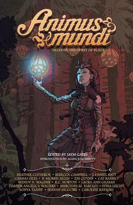 Animus Mundi, 2: Povești despre spiritul locului - Animus Mundi, 2: Tales of the Spirit of Place