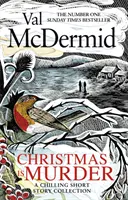 Crăciunul este crimă - O colecție de povestiri înfricoșătoare - Christmas is Murder - A chilling short story collection