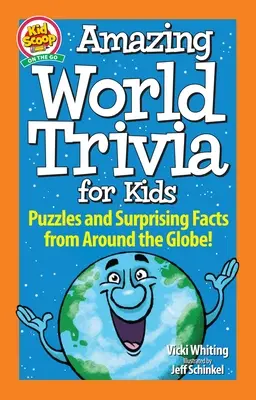 Amazing World Trivia pentru copii: Puzzle-uri și fapte surprinzătoare din întreaga lume! - Amazing World Trivia for Kids: Puzzles and Surprising Facts from Around the Globe!