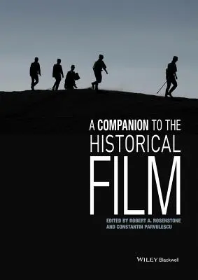 Un însoțitor al filmului istoric - A Companion to the Historical Film