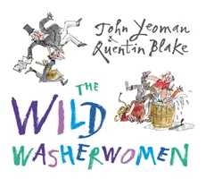 Spălătoresele sălbatice - Wild Washerwomen