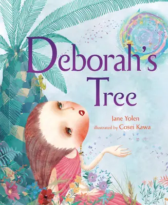 Copacul lui Deborah - Deborah's Tree