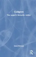 Gudgeon: Tiddlerul preferat al pescarilor - Gudgeon: The Angler's Favourite Tiddler
