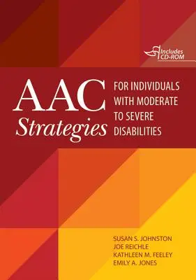 Aac Strategies for Individuals with Moderate to Severe Disabilities [Cu CDROM] - Aac Strategies for Individuals with Moderate to Severe Disabilities [With CDROM]