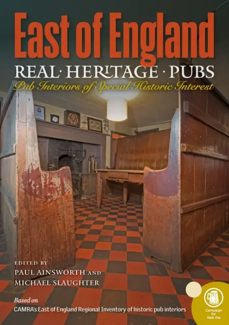 Real Heritage Pubs, Estul Angliei - Real Heritage Pubs, East of England