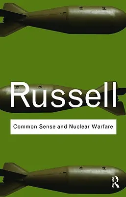 Bunul simț și războiul nuclear - Common Sense and Nuclear Warfare