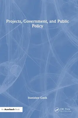 Proiecte, guvernare și politici publice - Projects, Government, and Public Policy