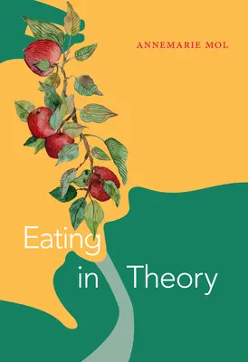 Mâncarea în teorie - Eating in Theory