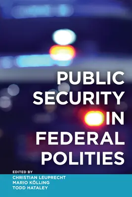 Securitatea publică în politicile federale - Public Security in Federal Polities