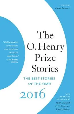 Premiul O. Henry pentru povestiri 2016 - The O. Henry Prize Stories 2016