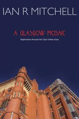 Mozaicul Glasgow - Icoane culturale ale orașului - Glasgow Mosaic - Cultural Icons of the City