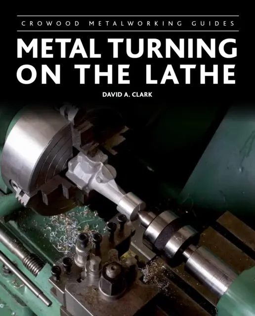 Strunjirea metalelor la strung - Metal Turning on the Lathe