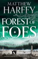 Pădurea dușmanilor - Forest of Foes