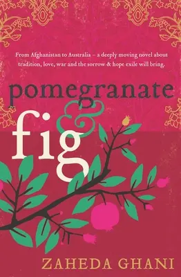 Rodie și smochine (Pomegranate & Fig) - Pomegranate & Fig